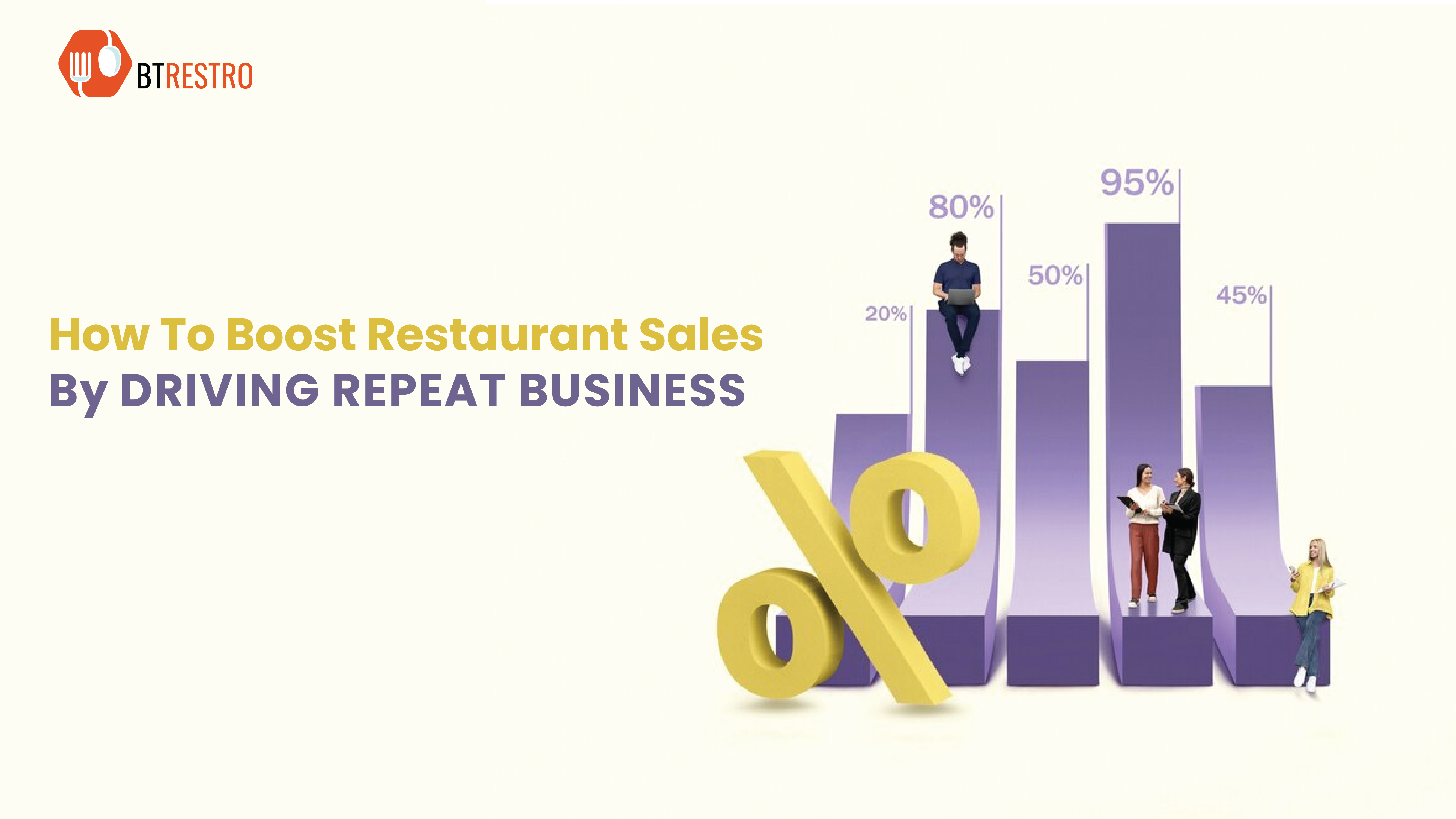 How To Boost Restaurant Sales By Driving Repeat Business