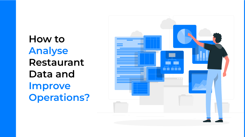 How to analyse restaurant data and improve operations ?