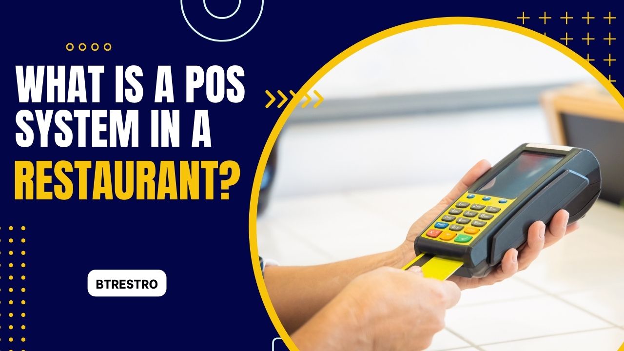 What is a pos system in a restaurant? 