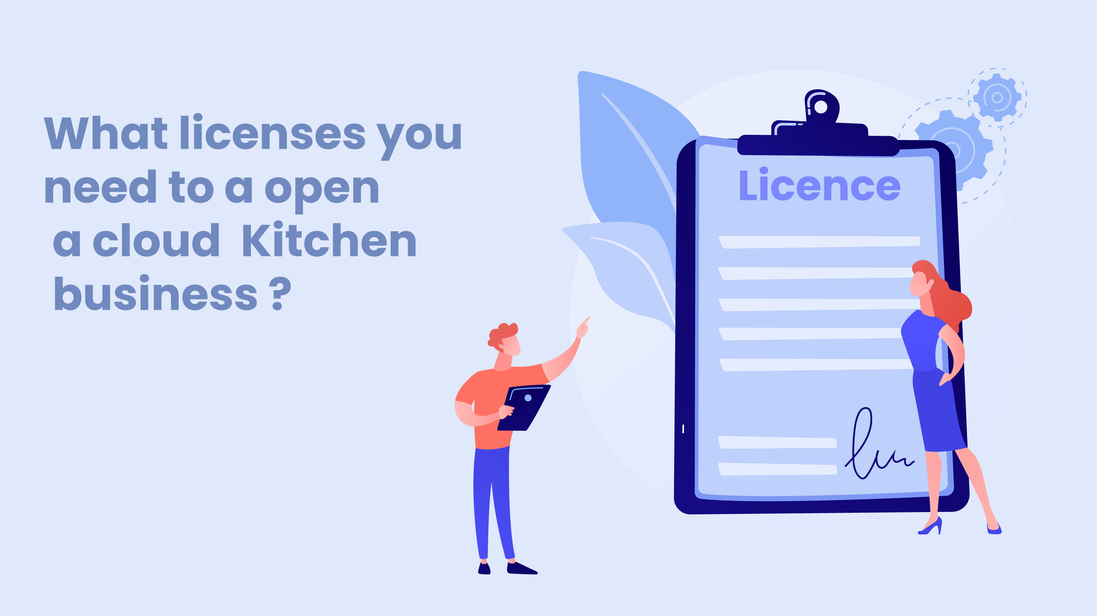 What licenses you need to open a cloud kitchen business ?